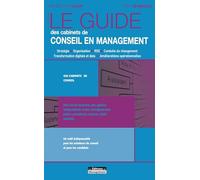 Le Guide des cabinets de conseil en management: 17e édition
