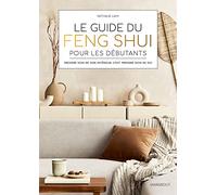 Feng Shui Guide for Beginners – Caring for Your Home Is Caring for Yourself – Marabout