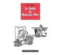 Le Guide du mauvais père T01 (1)