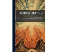 Le HÃ(c)ros ChrÃ(c)tien...