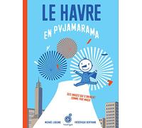 Le Havre en pyjamarama