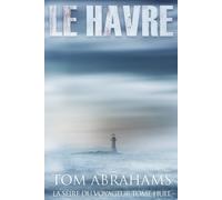 Le Havre (La série du Voyageur)