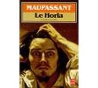 Le Horla et autres nouvelles