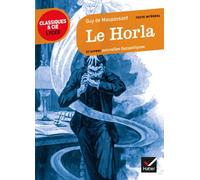 Le Horla et autres nouvelles fantastiques (Classiques & Cie Lycée (52)): 1875-1890