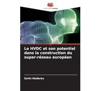 Le HVDC et son potentiel dans la construction du super-réseau européen