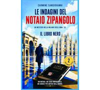 Le Indagini del Notaio Zipangolo: Il Libro Nero (I Gialli del Notaio)