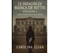 Le indagini di Bianca De Nittis