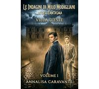 Le Indagini di Milo Modigliani... e del Fantasma: Villa D'Este