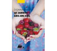 Le Jardin Arc-En-Ciel (Picquier Poche)