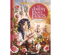 Le Jardin des fées - vol. 03: Le Trésor des reines