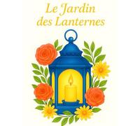 Le jardin des lanternes