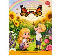 Le Jardin des Papillons -- Coloriage Enfant des 4 ans: 40 papillons et fleurs a colorier, trait epais facile, grand format -- cadeau fille et garcon 4 a 6 ans