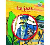 Le jazz: Charlie et le jazz