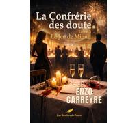Le Jeu de Minuit (La Confrérie des Doutes)