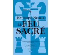 Le jeu de Montglane - Tome 02 Le feu sacré