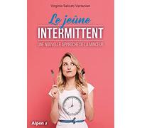 Le jeûne intermittent: Une nouvelle approche de la minceur