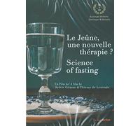 Le Jeune, une Nouvelle Thérapie ?