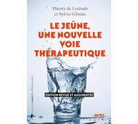 Le jeûne, une nouvelle voie thérapeutique