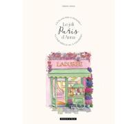Le joli Paris d'Anna: 20 planches à peindre à l'aquarelle ou à colorier