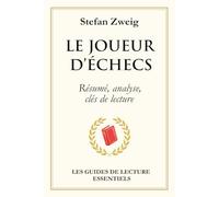 Le Joueur d'échecs: Résumé, analyse, clés de lecture