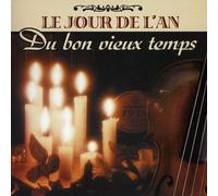 Le Jour De L'an - Le Jour de L'an Du Bon Vieux Temps