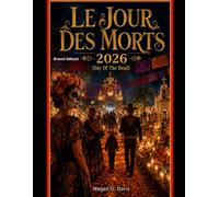 LE JOUR DES MORTS 2026 (Explore plus)