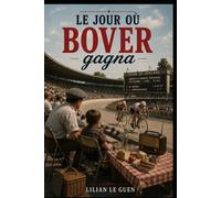 Le Jour où Bover gagna