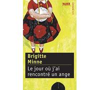 Le Jour ou j'ai rencontré un ange