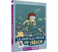 LE JOUR OÙ - LE JOUR OÙ J'AI TROUVÉ UN TRÉSOR