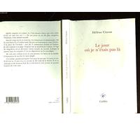 Le jour où je n'étais pas là (0000)