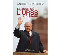 Le jour où l'URSS a disparu