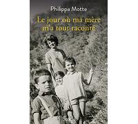 Le jour où ma mère m'a tout raconté