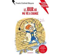 Le jour où ma vie a changé (Flash Fiction)