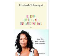Le jour où tu es né une deuxième fois