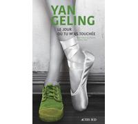 Le jour où tu m'as touchée