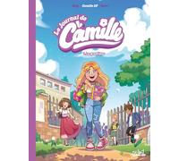 Le Journal de Camille - Tome 01 Le grand jour (01): Tome 1, La rentrée