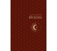 Le journal des miracles