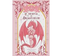 Le Journal du Dragon Déchu: Ashdragon Legacy