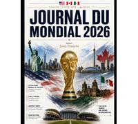 Le journal du mondial 2026