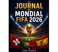 Le journal du mondial de Football 2026