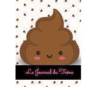 Le Journal du Trône | Livre d’or hilarant pour invités de la salle de bain: Guestbook amusant pour surprendre et faire rire vos invités | Cahier déjanté pour messages insolites et anecdotes de passage