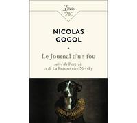 LE JOURNAL D'UN FOU (LIBRIO LITTERATURE): suivi du Portrait et de La Perspective Nevsky