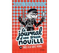 Le journal d'une grosse nouille, Tome 15: Paris à la sauce Nikki