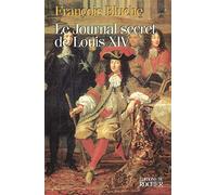 Le Journal Secret de Louis XIV