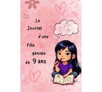 Le journal secret d'une fille géniale de 9 ans