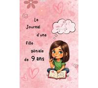 Le journal secret d'une fille géniale de 9 ans