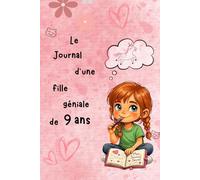 Le journal secret d'une fille géniale de 9 ans
