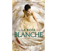 Le joyau - livre II La rose blanche (2)