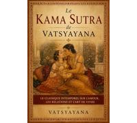 Le Kama Sutra de Vatsyayana