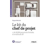 Le kit du chef de projet: + de 20 000 personnes formées à la méthode 3P